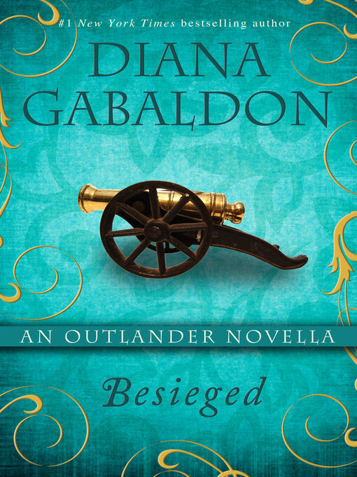Title details for Besieged by Diana Gabaldon - Available